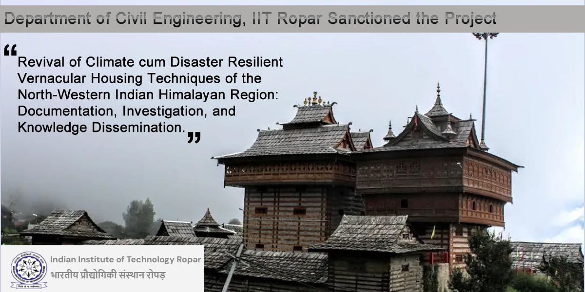  Department of Civil Engineering IIT Ropar sanctioned the project